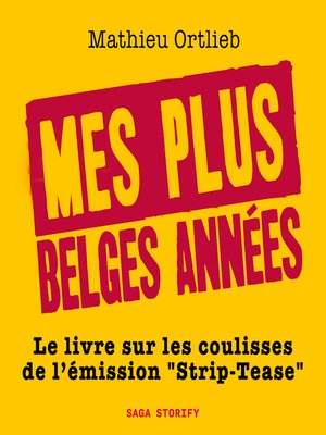 cover image of Mes plus belges années